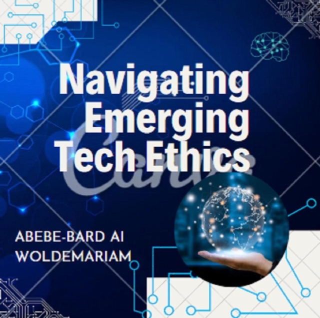 Navigating Emerging Tech Ethics