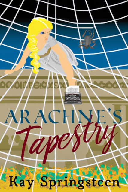 Arachne's Tapestry