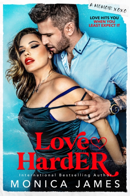Love Harder: A Memoir