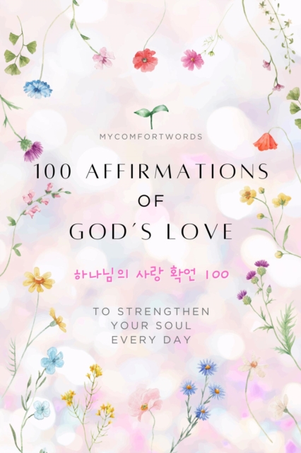 100 Affirmations of God's Love