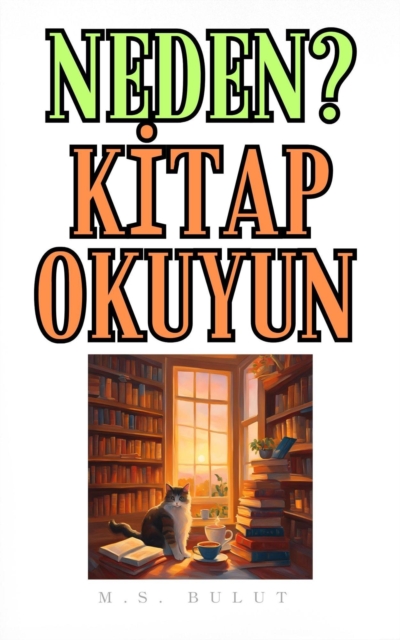 Neden? Kitap Okuyun