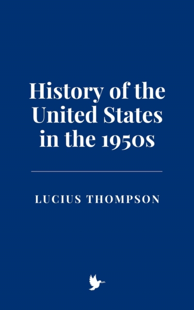 History of the United States in the 1950s