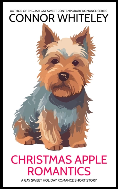 Christmas Apple Romantics: A Gay Sweet Holiday Romance Short Story