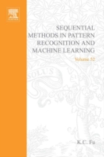 Sequential Methods in Pattern Recognition and Machine Learning