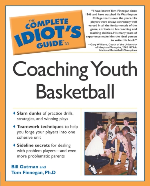 Complete Idiot's Guide to Coaching Youth Basketball