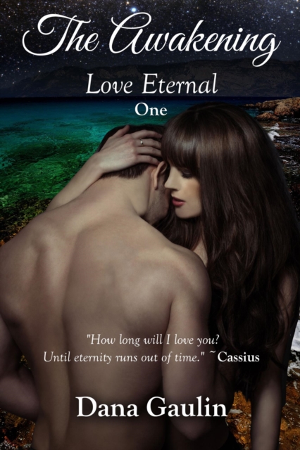 Awakening Love Eternal One