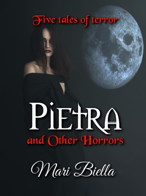 Pietra and Other Horrors