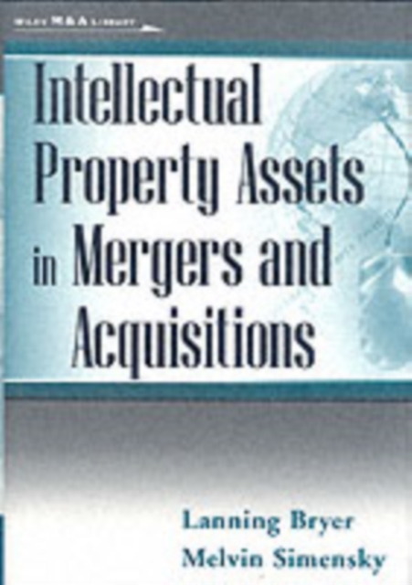 Intellectual Property Assets in Mergers and Acquisitions