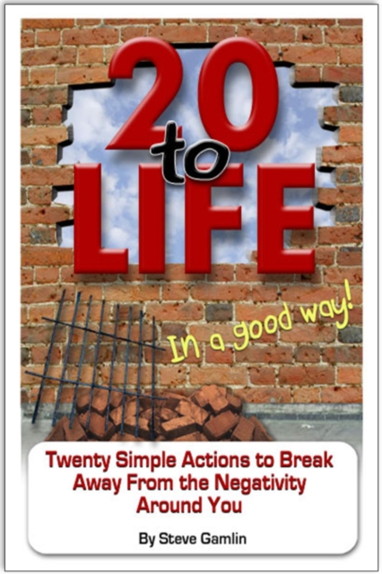 20 to Life (In a Good Way)