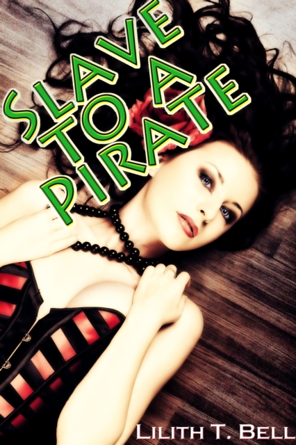 Slave to a Pirate