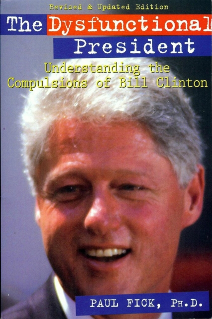 Dysfunctional President