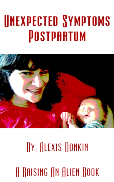 Unexpected Symptoms: Postpartum