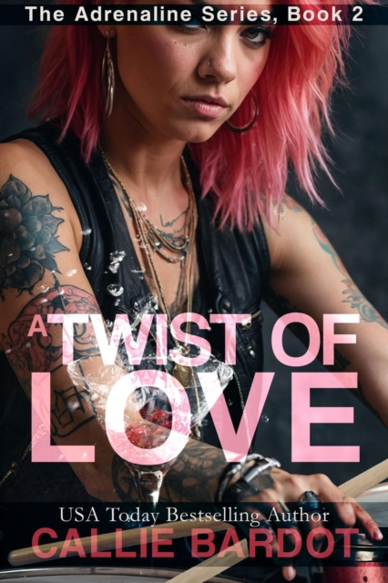 Twist of Love: A Rock Star Romance