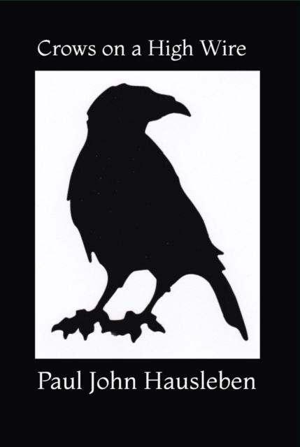 Crows on a High Wire