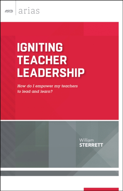 Igniting Teacher Leadership