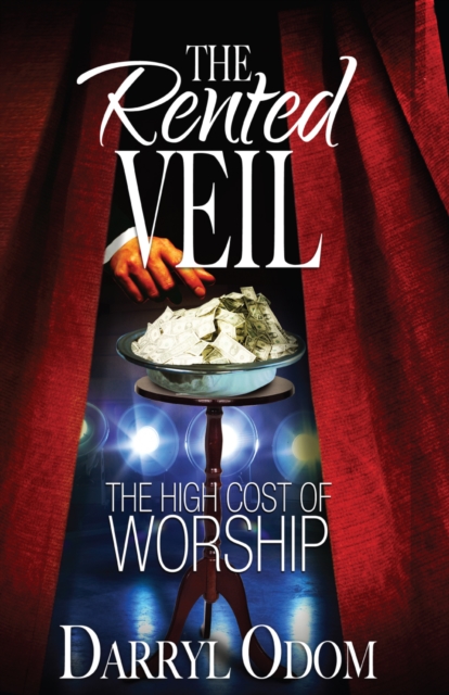 Rented Veil The High Cost of Worship