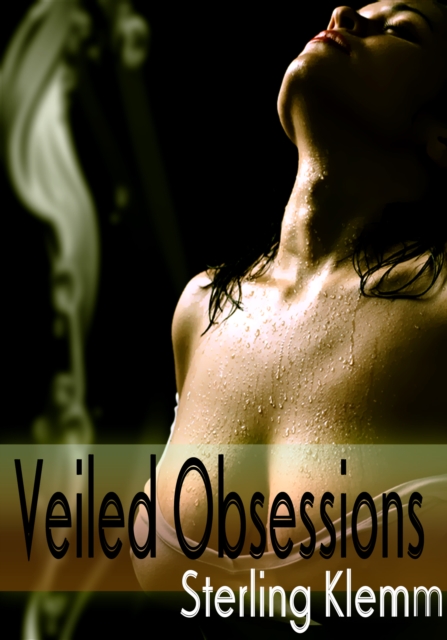 Veiled Obsessions