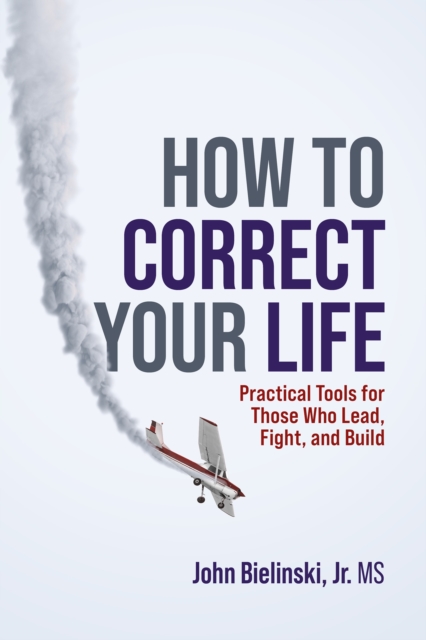 How to Correct Your Life