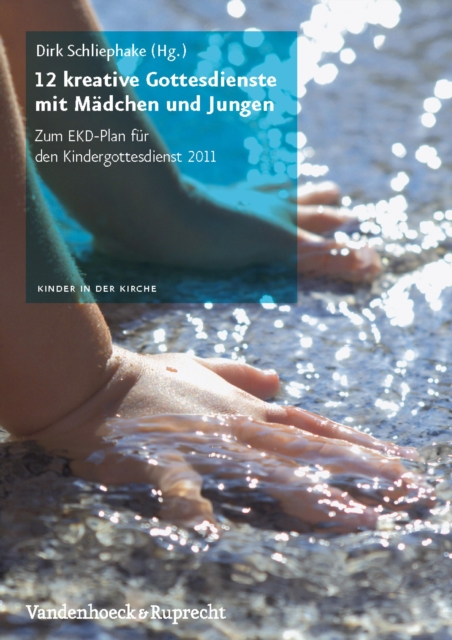 12 kreative Gottesdienste mit Mädchen und Jungen