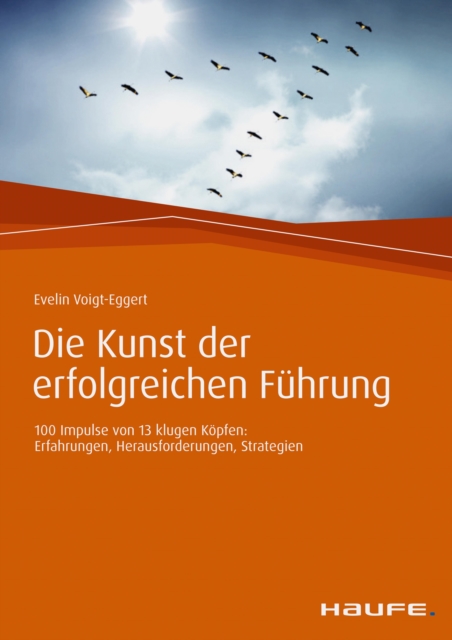 Die Kunst der erfolgreichen Führung