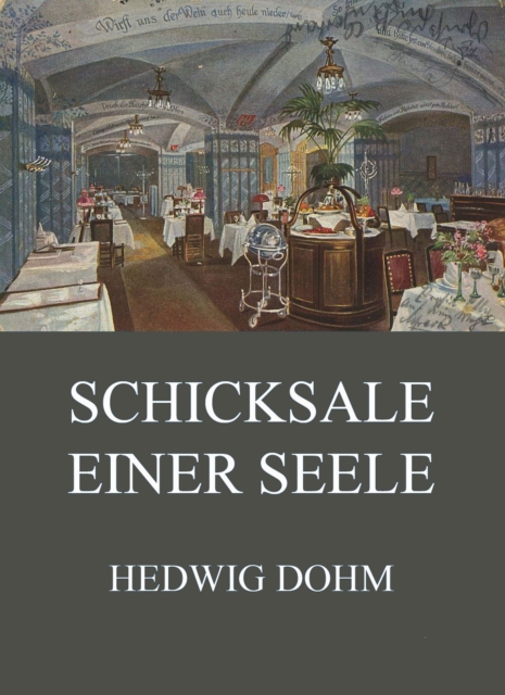 Schicksale einer Seele