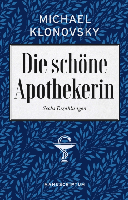 Die schöne Apothekerin