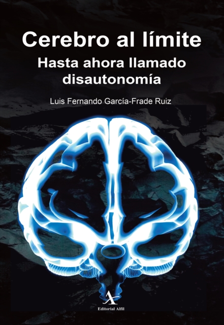 Cerebro al limite. Hasta ahora llamado disautonomia