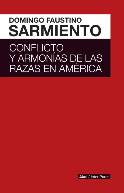 Conflicto y armonías de las razas en América Latina