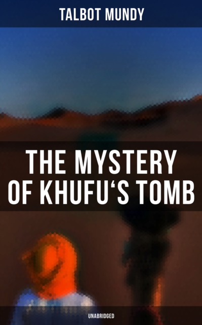 Mystery of Khufu's Tomb (Unabridged)