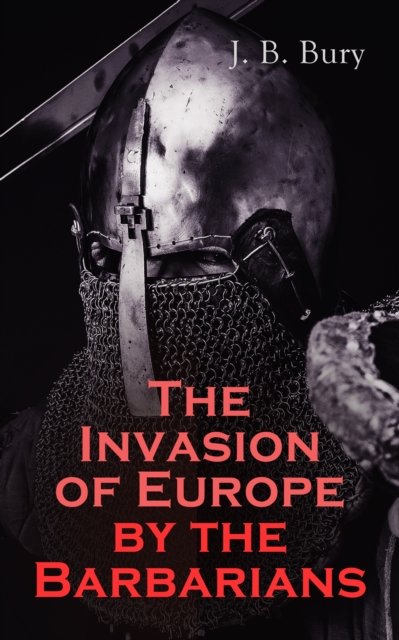 Invasion of Europe by the Barbarians