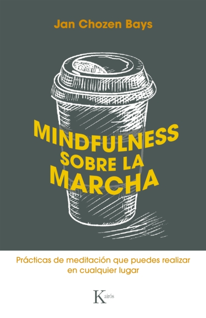 Mindfulness sobre la marcha