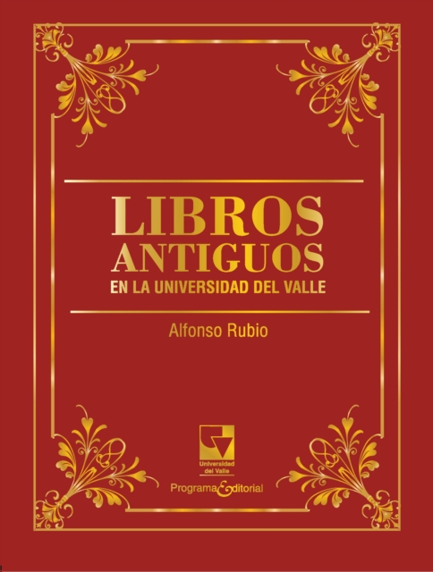 Libros Antiguos en la Universidad del Valle