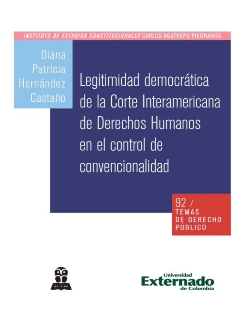Legitimidad democrática de la corte interamericana de derechos humanos en el control de convencionalidad