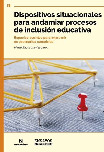Dispositivos situacionales para andamiar procesos de inclusión educativa