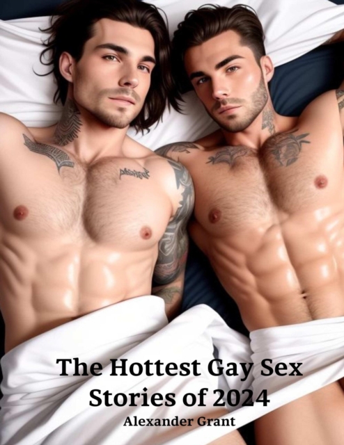 Hottest Gay Sex Stories of 2024