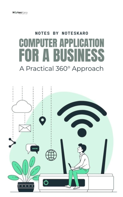 Computer Application For Business: A Practical 360(deg) Approach