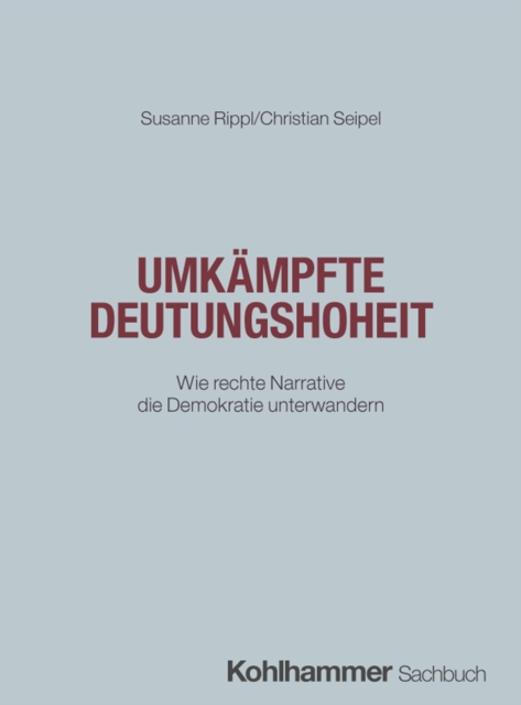 Umkampfte Deutungshoheit
