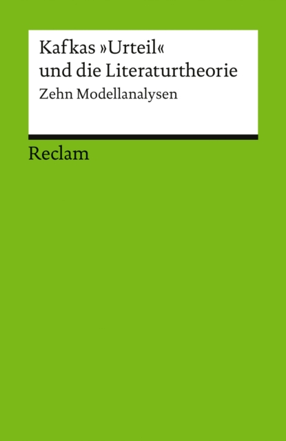 Kafkas  Urteil  und die Literaturtheorie