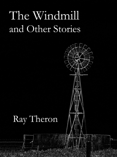 Windmill and Other Stories