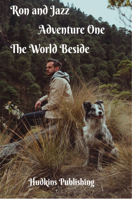 Ron and Jazz Adventure One, The World Beside