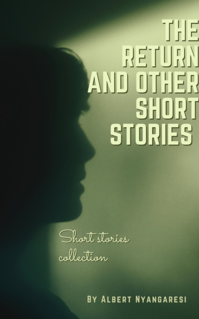 Return And Other Short Stories