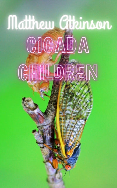 Cicada Children