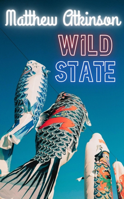 Wild State