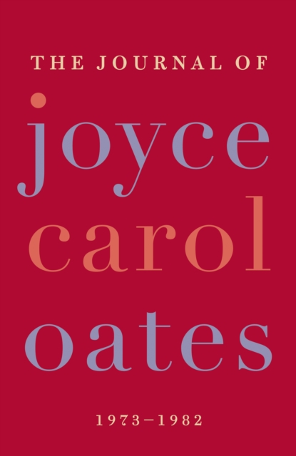 Journal of Joyce Carol Oates