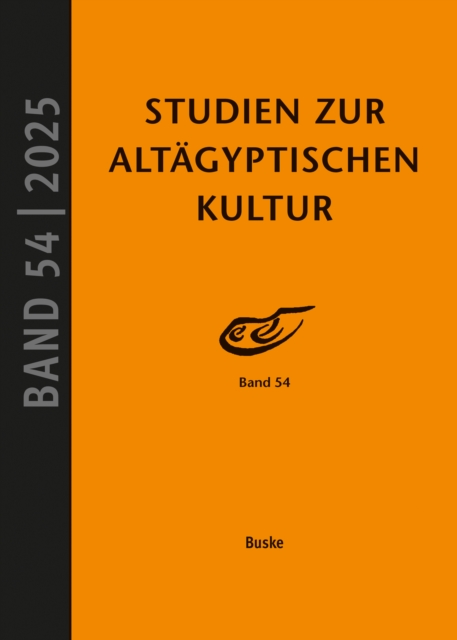 Studien zur Altagyptischen Kultur Band 54