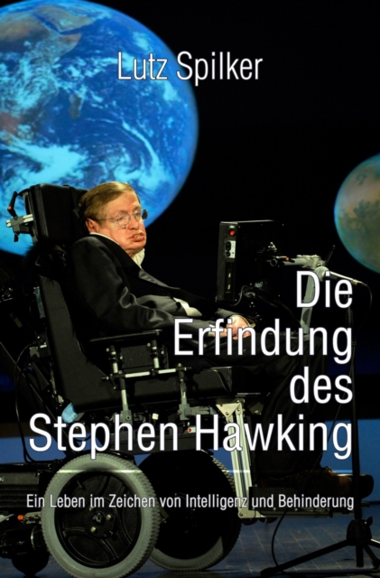 Die Erfindung des Stephen Hawking