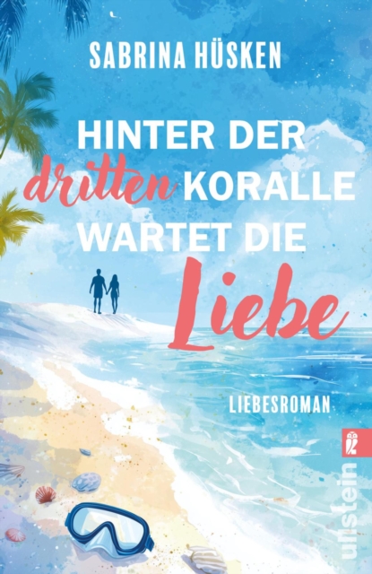 Hinter der dritten Koralle wartet die Liebe