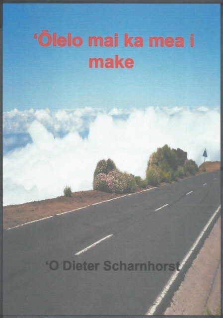 ʻŌlelo mai ka mea i make