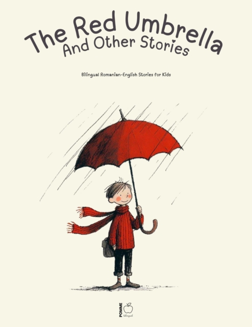 Red Umbrella and Other Stories: Bilingual Romanian-English Stories for Kids