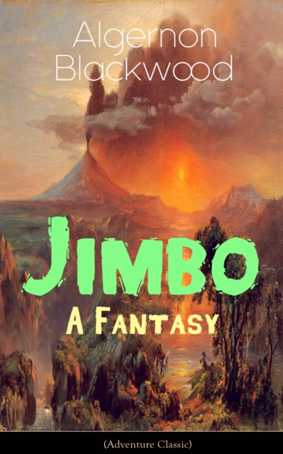 Jimbo: A Fantasy (Adventure Classic)
